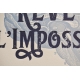 Affiche Rêve l'impossible par Atelier Letter Press